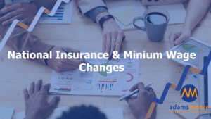 National Insurance and Minimum Wage Changes